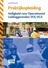 Praktijkopleiding voor Operationeel Leidinggevenden VOL-VCA