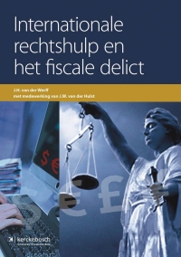Internationale Rechtshulp en het fiscale delict